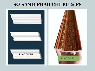 So Sánh Phào Chỉ PU Và PS: Lựa Chọn Nào Tốt Hơn Cho Công Trình Năm 2026?